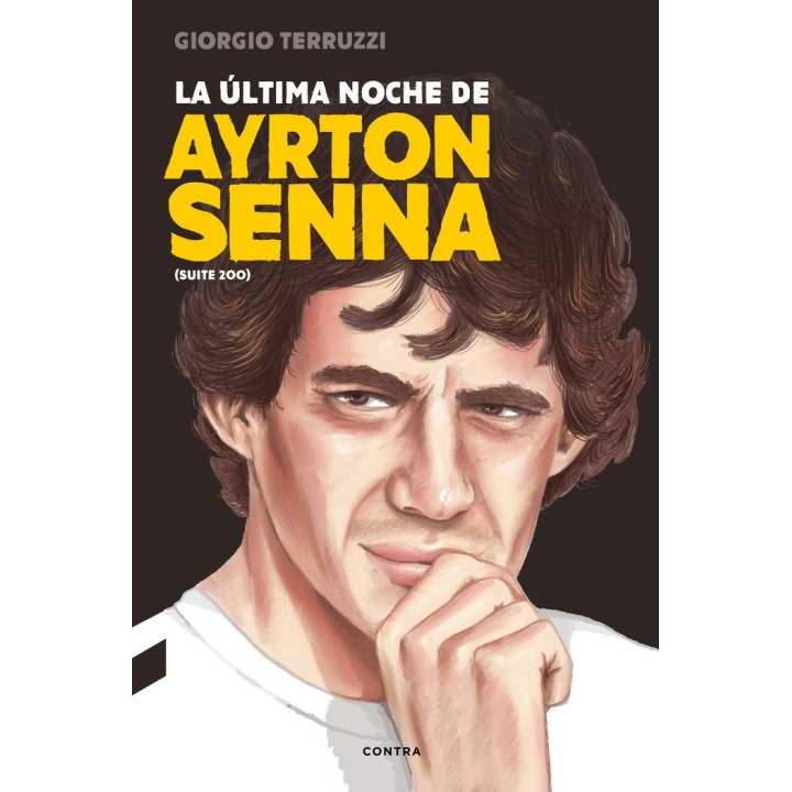 ULTIMA NOCHE DE AYRTON SENNA,LA