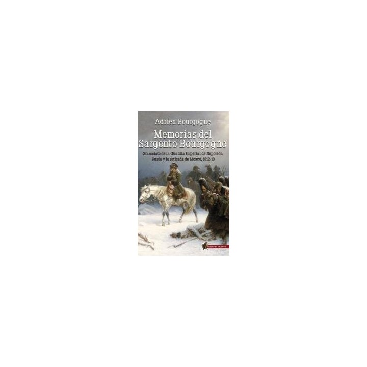 MEMORIAS DEL SARGENTO BOURGOGNE
