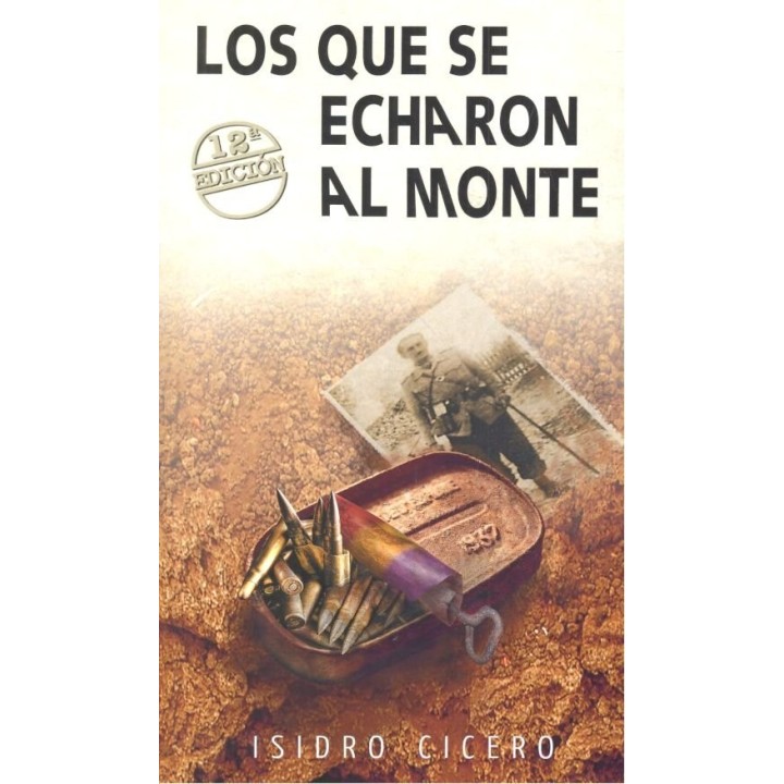 LOS QUE SE ECHARON AL MONTE