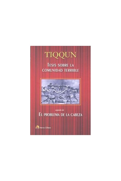 TESIS SOBRE LA COMUNIDAD TERRIBLE EL PROBLEMA EN LA CABEZA