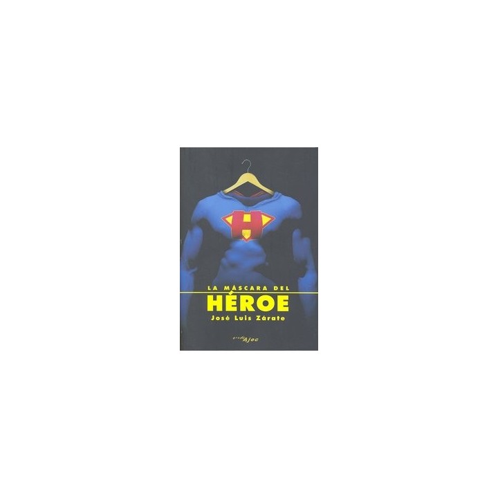 MASCARA DEL HEROE,LA
