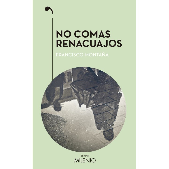 NO COMAS RENACUAJOS
