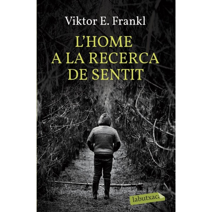L'HOME A LA RECERCA DE SENTIT