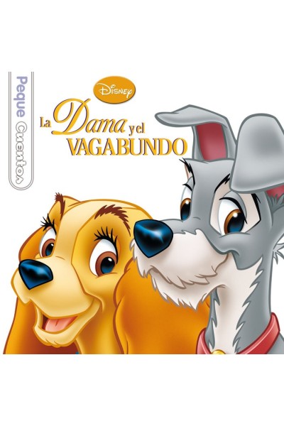 DAMA Y EL VAGABUNDO PEQUECUENTOS