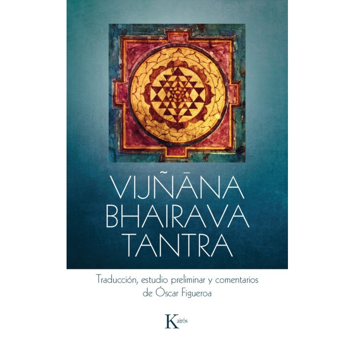VIJÑANA BHAIRAVA TANTRA