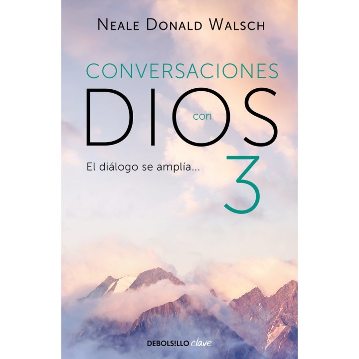 CONVERSACIONES CON DIOS III