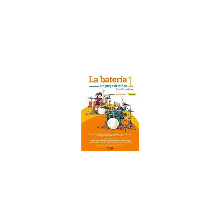 LA BATERIA 1 UN JUEGO DE NIÑOS