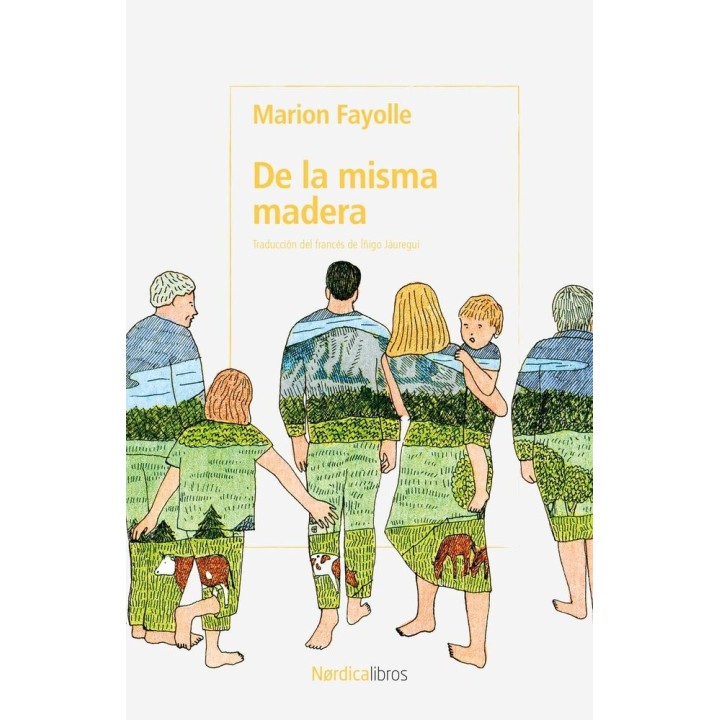 DE LA MISMA MADERA