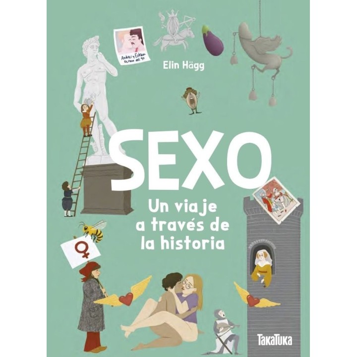 SEXO UN VIAJE A TRAVES DE LA HISTORIA
