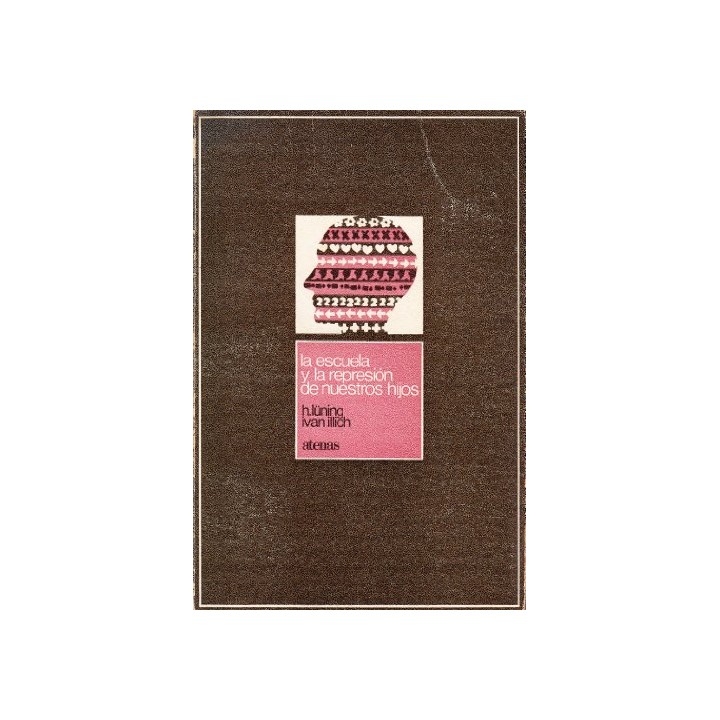 La escuela y la represion de nuestros hijos