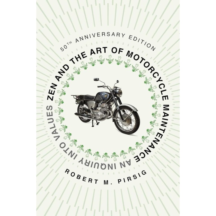 ZEN & THE ART OF MOTORCYCLE MAINTENANCE