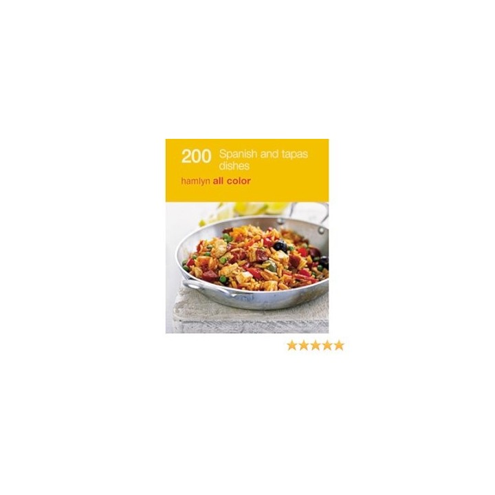 200 TAPAS & SPANISH DISHES