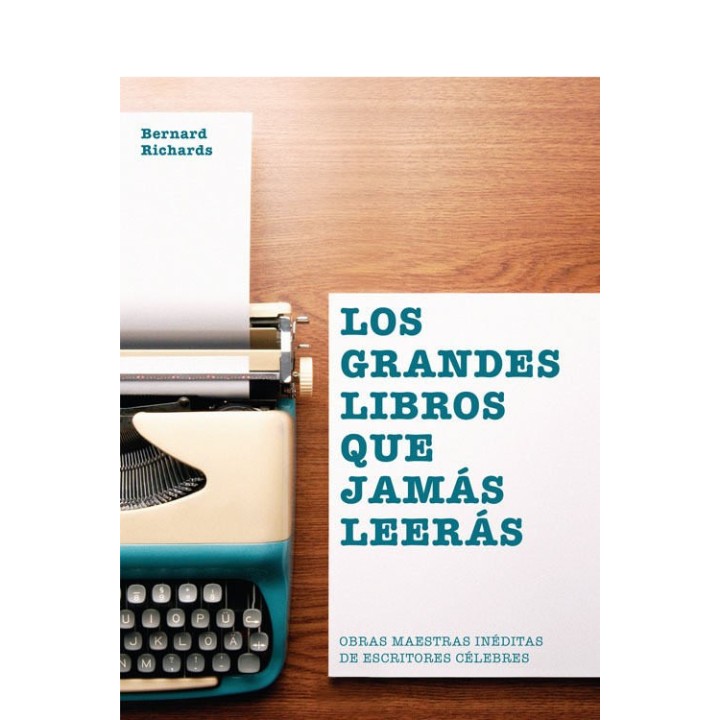 GRANDES LIBROS QUE JAMAS LEERAS,LOS