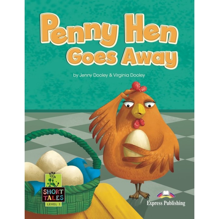 PENNY HEN GOES AWAY