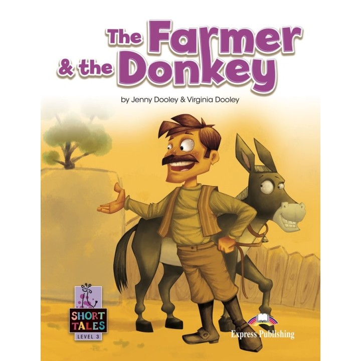 THE FARMER AND THE DONKEY