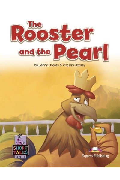THE ROOSTER AND THE PEARL