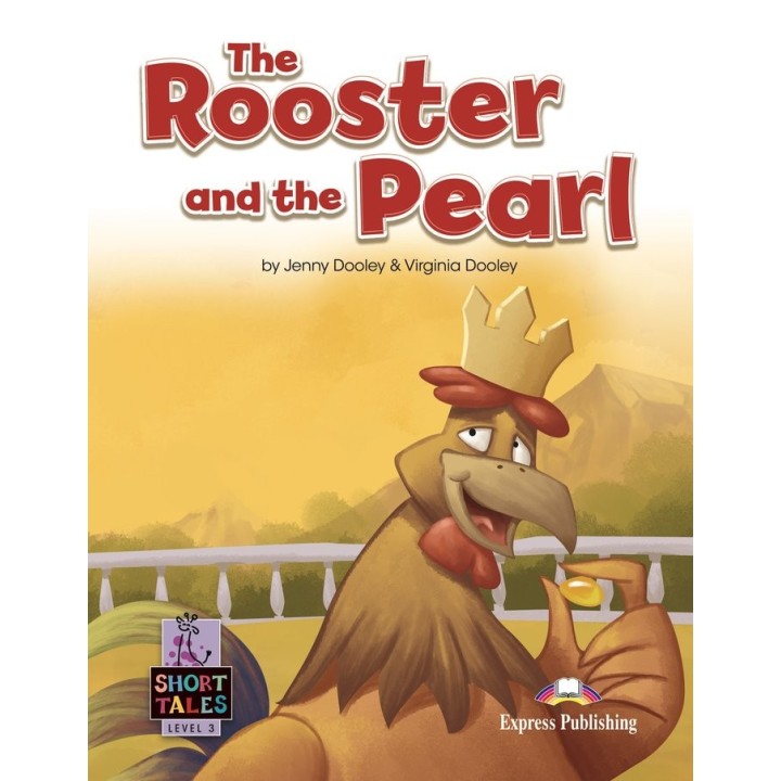 THE ROOSTER AND THE PEARL