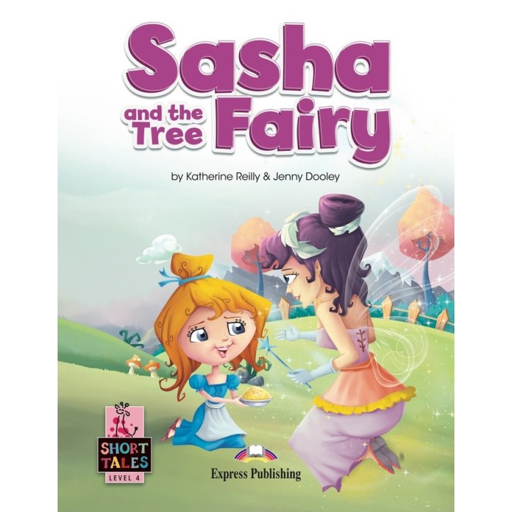 SASHA AND THE TREE FAIRY