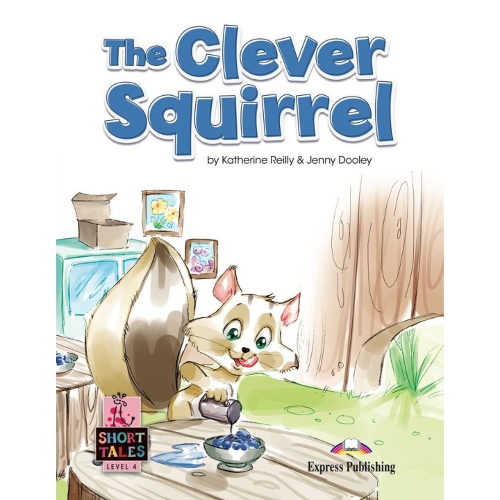 THE CLEVER SQUIRREL