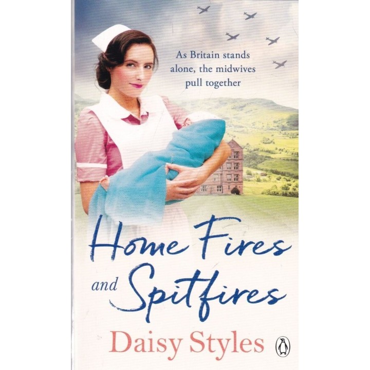 HOME FIRES AND SPITFIRES