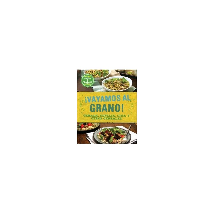 VAYAMOS AL GRANO