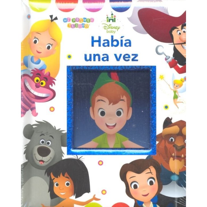 HABIA UNA VEZ PRIMER TESORO DISNEY BABY