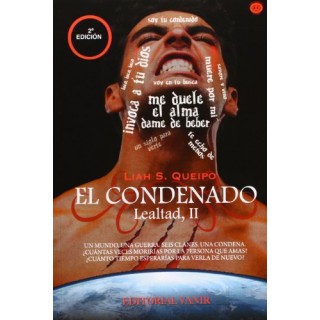 EL CONDENADO. SAGA LEALTAD II.