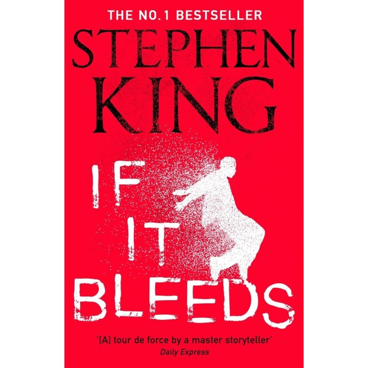 IF IT BLEEDS
