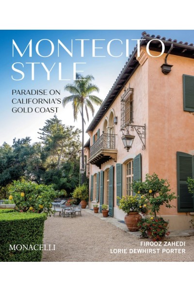 MONTECITO STYLE