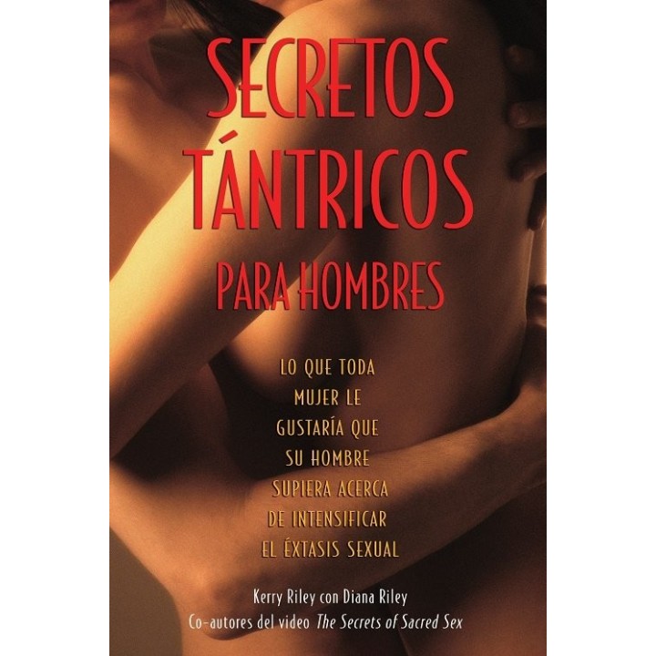 SECRETOS TANTRICOS PARA HOMBRES