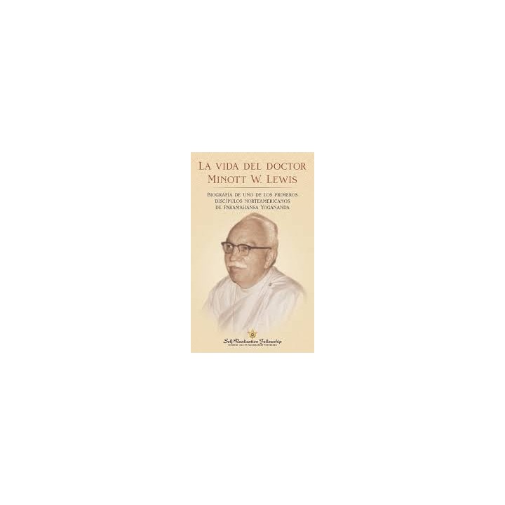 LA VIDA DEL DOCTOR MINOTT W LEWIS