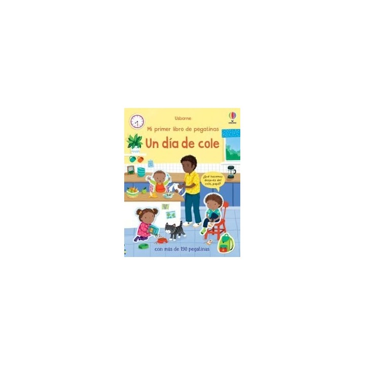 UN DIA DE COLE MI PRIMER LIBRO DE PEGATINAS