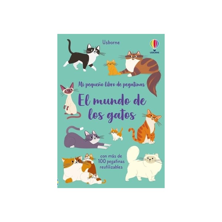 EL MUNDO DE LOS GATOS PEQUEÑO LIBRO PEGATINAS