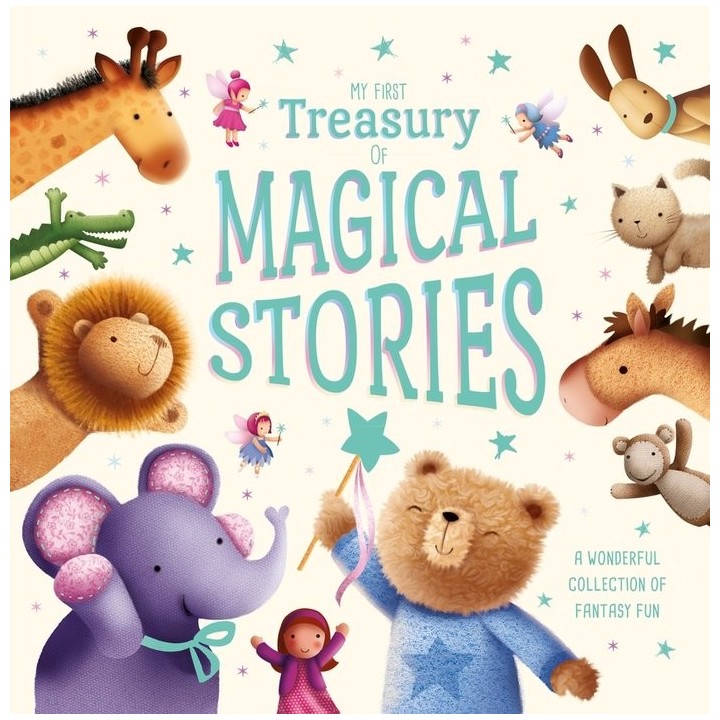 MY FIRST TREASURY OF MAGICAL STORIES