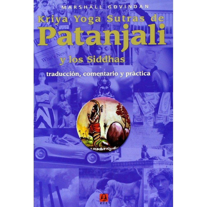 KRIYA YOGA SUTRAS DE PATANJALI Y LOS SIDDHAS