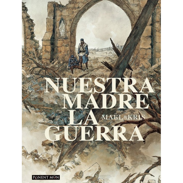 NUESTRA MADRE LA GUERRA