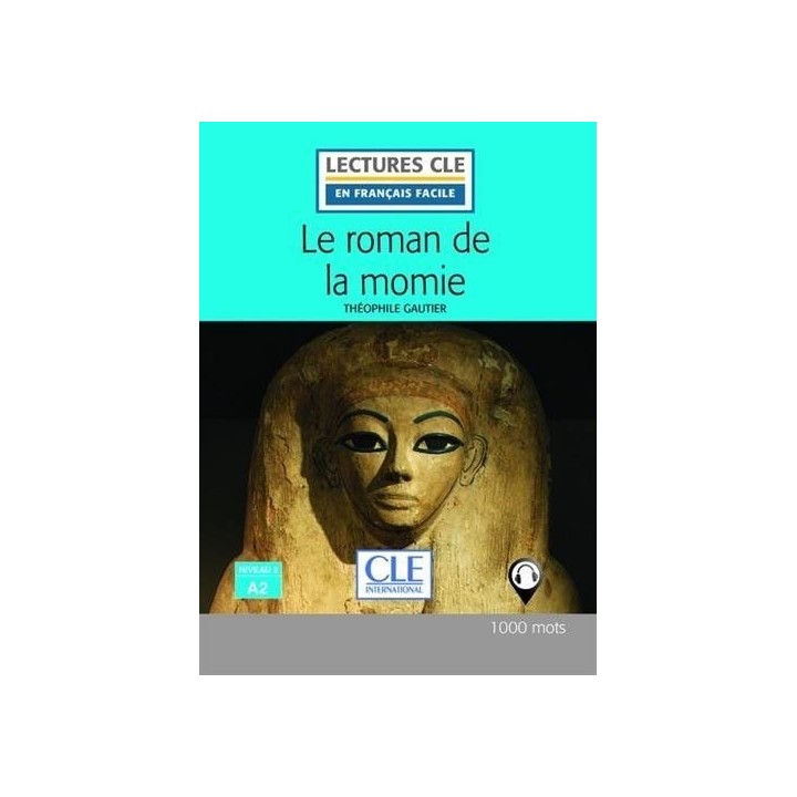 ROMAN DE LA MOMIE NIVEAU 2/A2 LIVRE 2º EDITION,LE