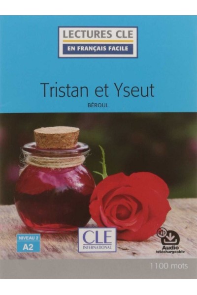 TRISTAN ET ISEAULT LIVRE NIVEAU A2