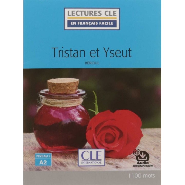 TRISTAN ET ISEAULT LIVRE NIVEAU A2