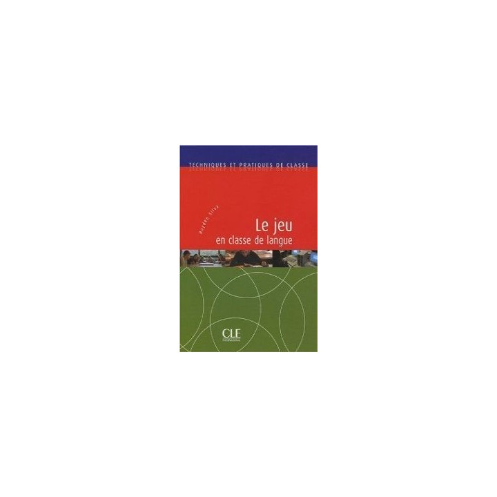 JEU EN CLASSE DE LANGUE,LE