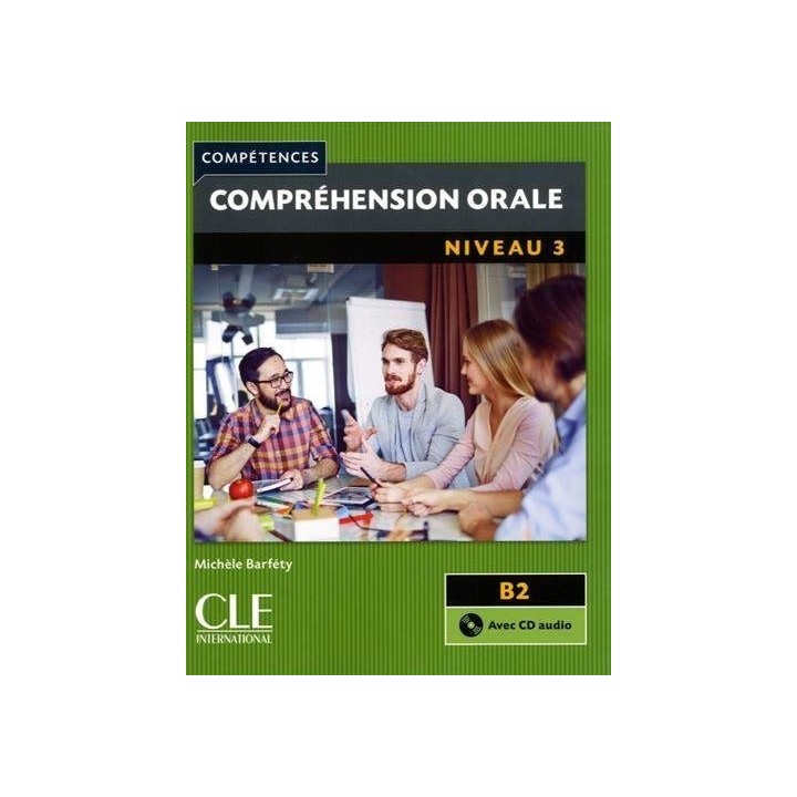COMPREHENSION ORALE 3 B2