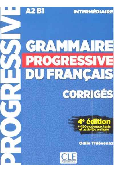 GRAMMAIRE PROGRESSIVE DU FRANCAIS CORRIGES 4ªED INTERMED.