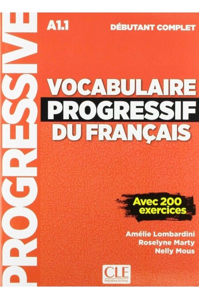 VOCABULAIRE PROGRESSIF DU FRANÇAIS NIVEAU DEBUTANT COMPLE