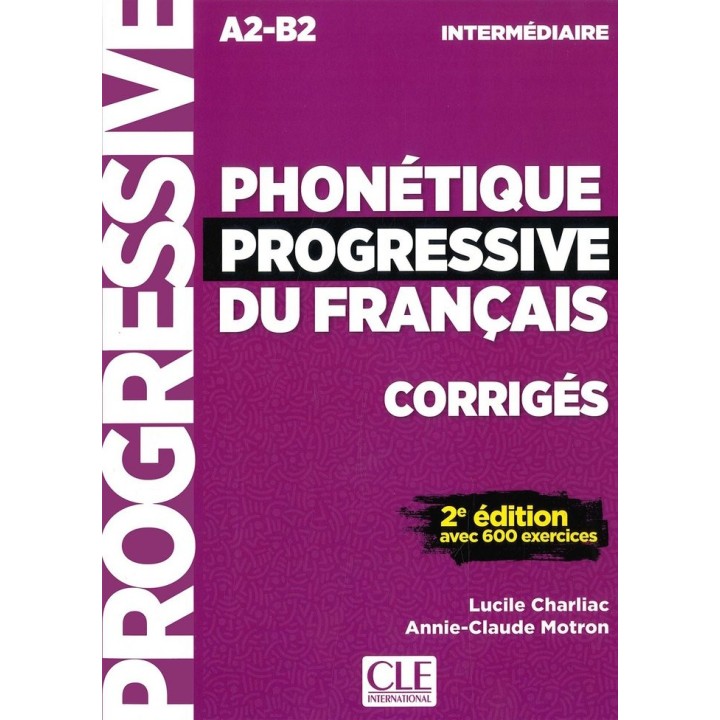 PHONETIQUE PROGRESSIVE INTERMEDIAIRE CORRIGES