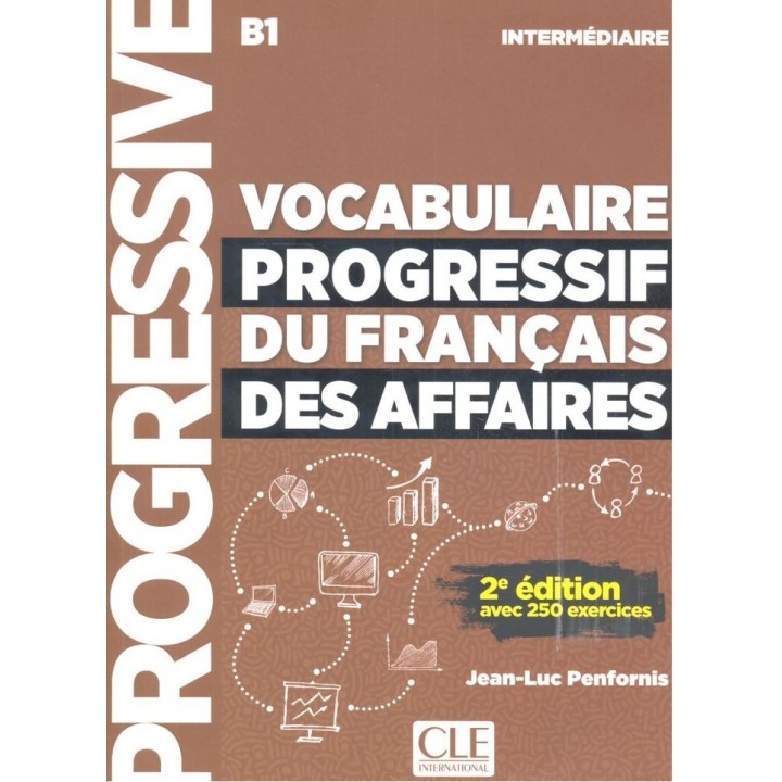 VOCABULAIRE PROGRESSIF DU FRANÇAIS DES AFFAIRESB1 LIVRE