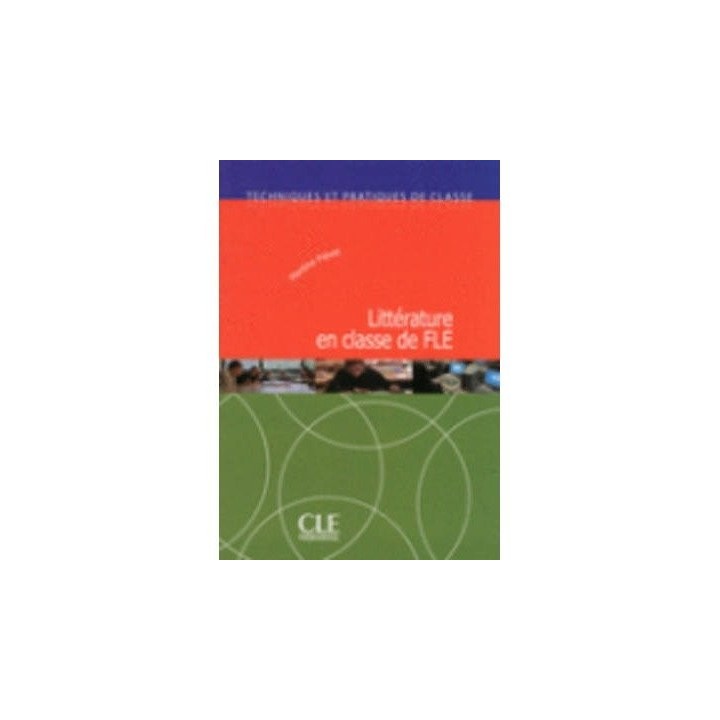 LITTERATURE EN CLASSE DE FLE + CD AUDIO LIVRE