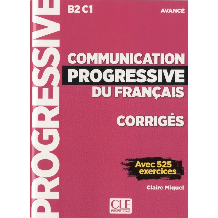COMUNINICATION PROGRESSIVE DU FRANCAIS CORRIGES AVANCE