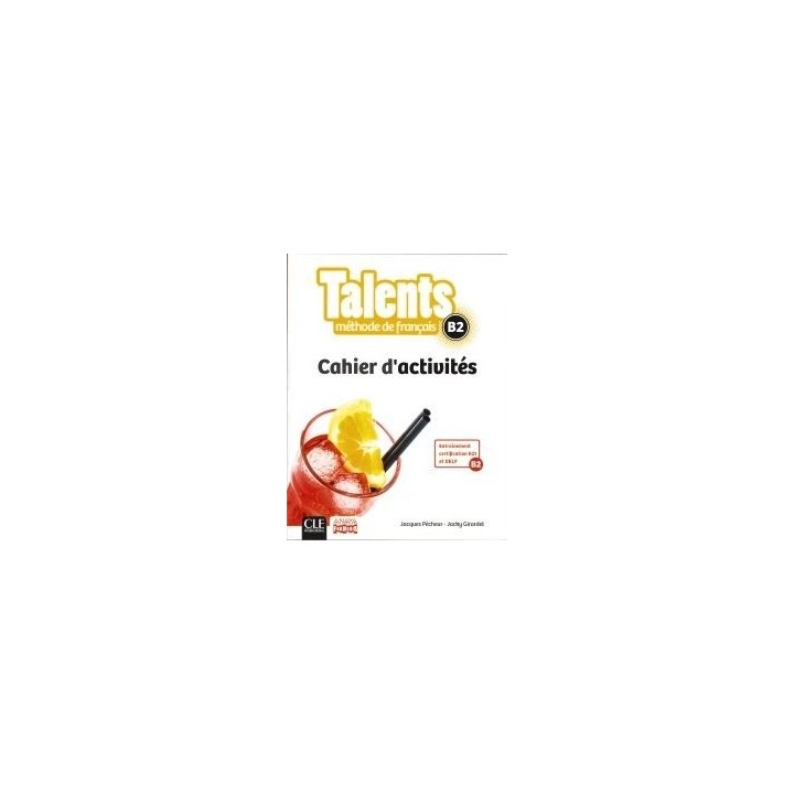 TALENTS B2 CAHIER DACTIVITES