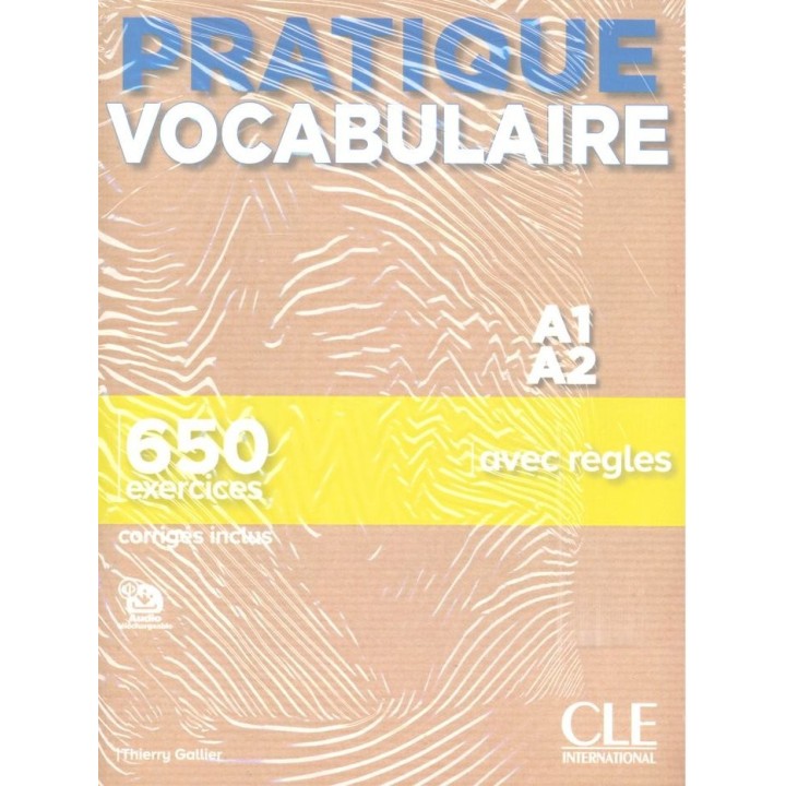 PRACTIQUE VOCABULAIRE NIV A1-A2