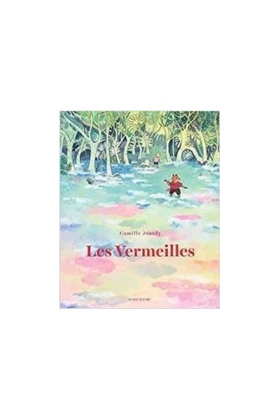 LES VERMEILLES